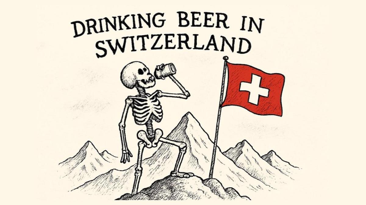 Drinking Beer in Switzerland