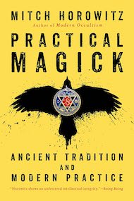 Practical Magick by MItch Horowitz